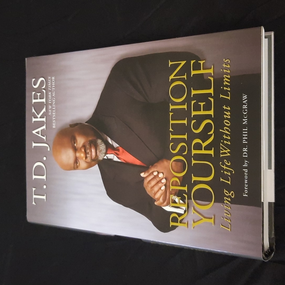 Reposition yourself by T.D Jakes